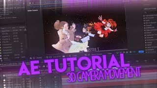 AFTER EFFECTS AMV TUTORIAL - 3D camera movement