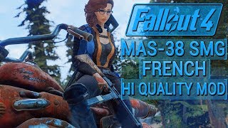 Fallout 4 - MAS-38 SUBMACHINE GUN SMG & FRENCH CHEEEEEEESE!