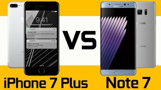Apple iPhone 7 Plus vs Samsung Note 7 - Full Comparison