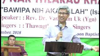 Rev. Dr. Van Ram Uk Sermon 2019 (Nov-1, 2018)