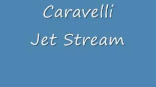 Caravelli - Jet Stream