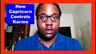 How Capricorn Controls Karma [Capricorn Man & Capricorn Woman In Relationships] [Lamarr Townsend]
