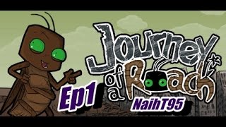 Journey of a Roach || Ep1 || Cucarachas postapocalípticas, una araña y sus hijas moscas.