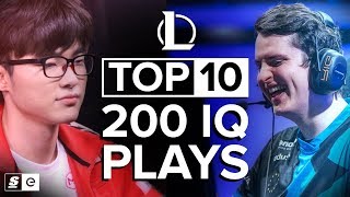 The Top 10 200 IQ League of Legends Plays