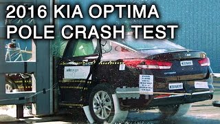 2016 Kia Optima Crash Test (Side Pole Crash)