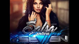 Seven La Destructora-Salsa Erotica 2017