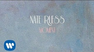 Nate Ruess: Moment (LYRIC VIDEO)