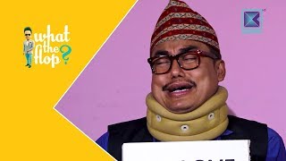 Mr. Nepal | What The Flop - Full Episode | Sandip Chhetri Comedy | 14 May 2018