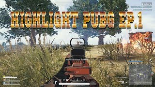 PUBG - HIGHLIGHT EP.1 มันมาตุ๋ยกุไอส๊าสส [SALMON]