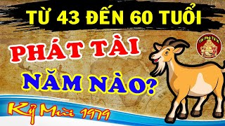 TỬ VI TRỌN ĐỜI Tuổi Kỷ Mùi 1979 Từ Nay Đến 60 Tuổi AN NHÀN Hưởng Phúc, Phát Tài Phát Lộc Khi Nào?