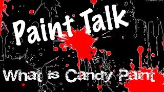 What is Candy Paint?