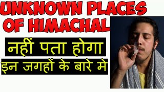 Unknown Places of Himachal | Places to visit in Himachal | INDIA