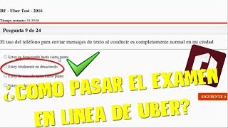 COMO PASAR EL EXAMEN PARA CONDUCTORES DE UBER /// 100% GARANTIZADO!!!