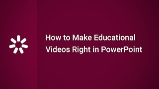 How to Make a Course with an Educational Video Right in PowerPoint