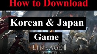 How to Download Game From Japan & Korean Store