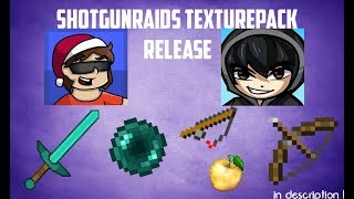 ShotGunRaids Minecraft Texture Pack Release!