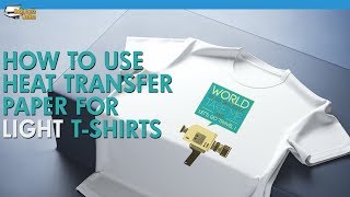 How To Use Inkjet Heat Transfer Paper For Light Colored T-Shirts
