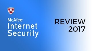 McAfee Internet Security Review for 2017