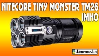 Фонарь Nitecore Tiny Monster TM26 IMHO