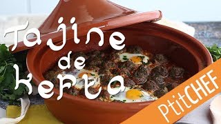 Recette de tajine de kefta - Ptitchef.com