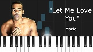Mario - "Let Me Love You" Piano Tutorial - Chords - How To Play - Cover