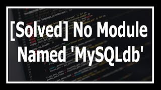 [Solved] No module named MySQLdb