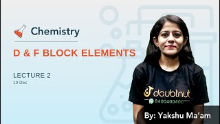D & F BLOCK ELEMENTS | Lecture 5 | JEE Mains 2020 | Doubtnut JEE | Class 12
