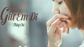Giữ Em Đi [Video Lyrics]