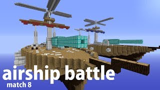 Minecraft Airship Battle (Match 8)