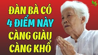 Phụ Nữ Có Hậu Vận Tốt Đẹp Hay Nghèo Khổ - Sống Khôn Ngoan Ở Đời Nhìn 4 Điểm Này Là Rõ
