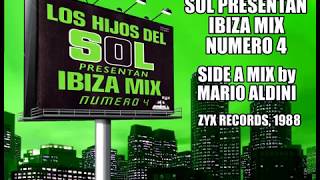 Los Hijos del Sol presentan Ibiza Mix Numero 4 - Side A Mix