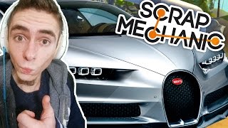 BUGATTI CHIRON !! - Scrap Mechanic