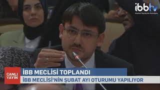 İBB Meclisi şubat ayı 2. oturumu yapılıyor.