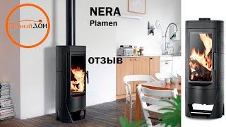 Печь-камин Nera (Plamen) видеообозор, отзыв владельца