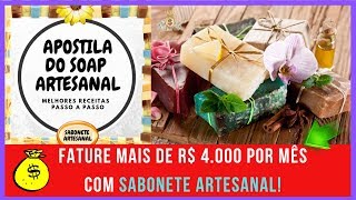??Como Fazer Sabonete Artesanal Para Vender [RENDA EXTRA]