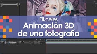 Tutorial: Cómo hacer una animación en 3D de una fotografía - Pikceles