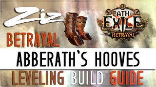 Ziz - Abberath's Hooves Leveling Guide! 3.5 Path of Exile: Betrayal