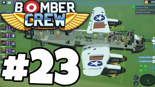 Bomber Crew Gameplay Walkthrough Part 23 - OPERATION CHASTISE! (Let's Play Commentary)