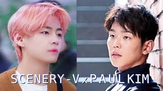 [BTS V x Paul Kim (Kim Taehyung)] SCENERY |풍경