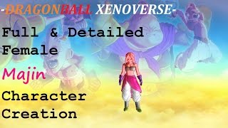 Dragonball Xenoverse: Female Majin Character Creation (Full)