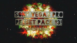 Sony Vegas Effects Pack 13! Music Video Effects Edition! 30+ Effects!