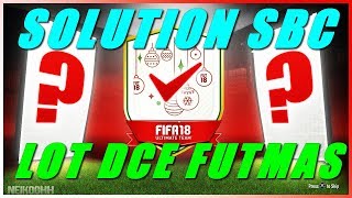 FUT 18 / SOLUTION DU SBC LOT DCE FUTMAS ( AVEC OUVERTURE )