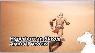 Hyperborean Slaver Armor Preview | CONAN EXILES