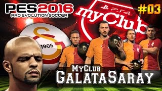 PES 2016 ★ MyClub Galatasaray ★ #03 | Pitbull MELO geri dönüyor!!! Legends Ball Opening | PS4