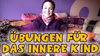 VLog #335: Übungen für die Arbeit mit dem Inneren Kind | Das Innere Kind kennenlernen