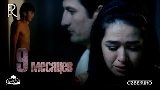 9 месяцев (узбекфильм на русском языке) 2011