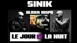 Sinik - Le jour et la nuit