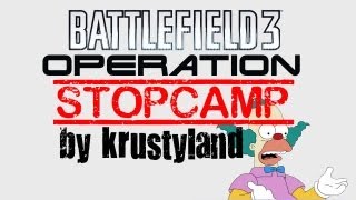 Battlefield 3 - Operation STOPCAMP by KRUSTYLAND (Submission)