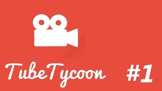 Tube Tycoon [FR] - #1 "Ce jeu me troll !!"