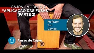 Curso de CAJON - Aplicação das Fuzas (PARTE 2) - Prof. Yuri Garrido